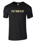 Exit Row Slut