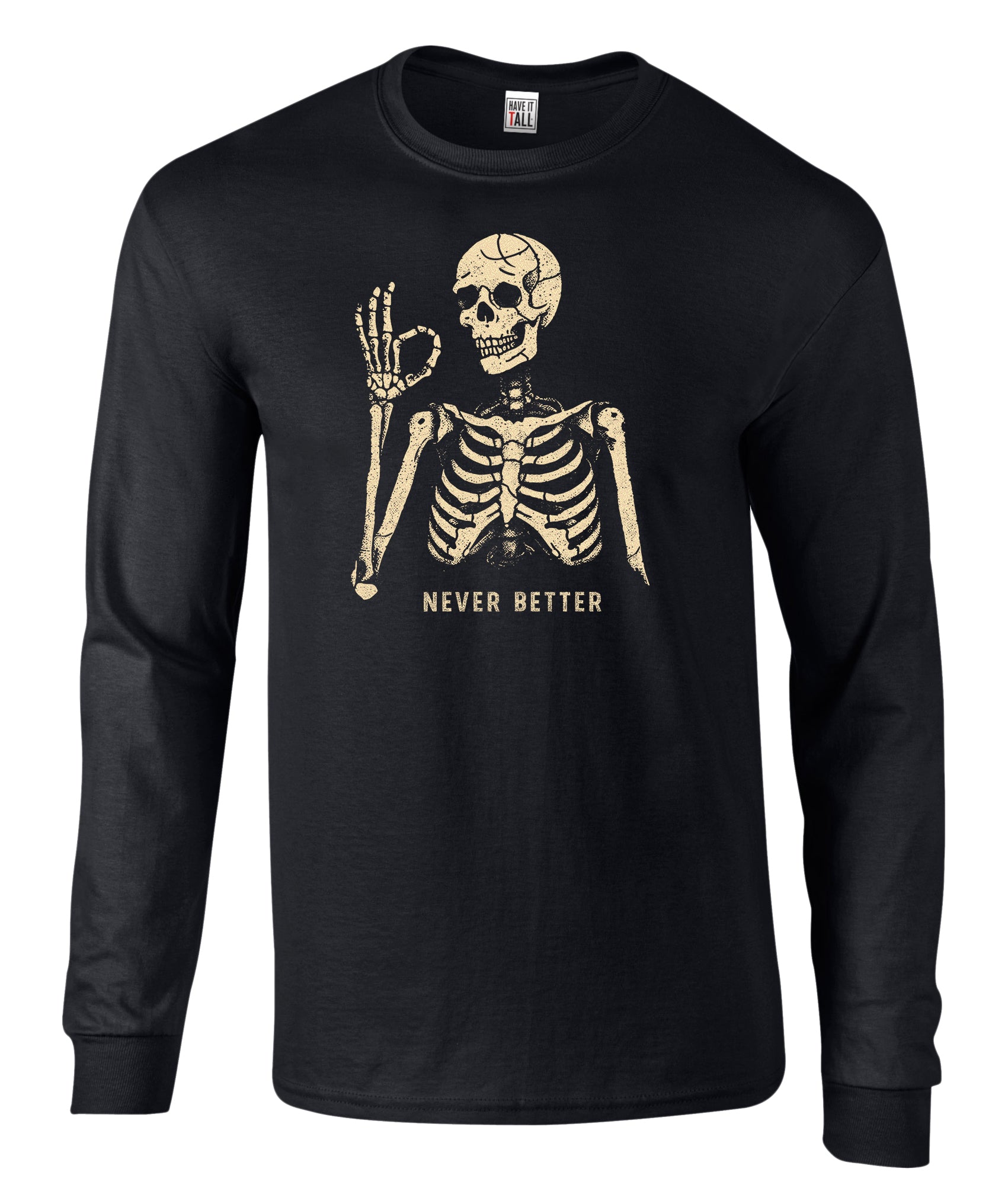 Never Better Long Sleeve Graphic Tee