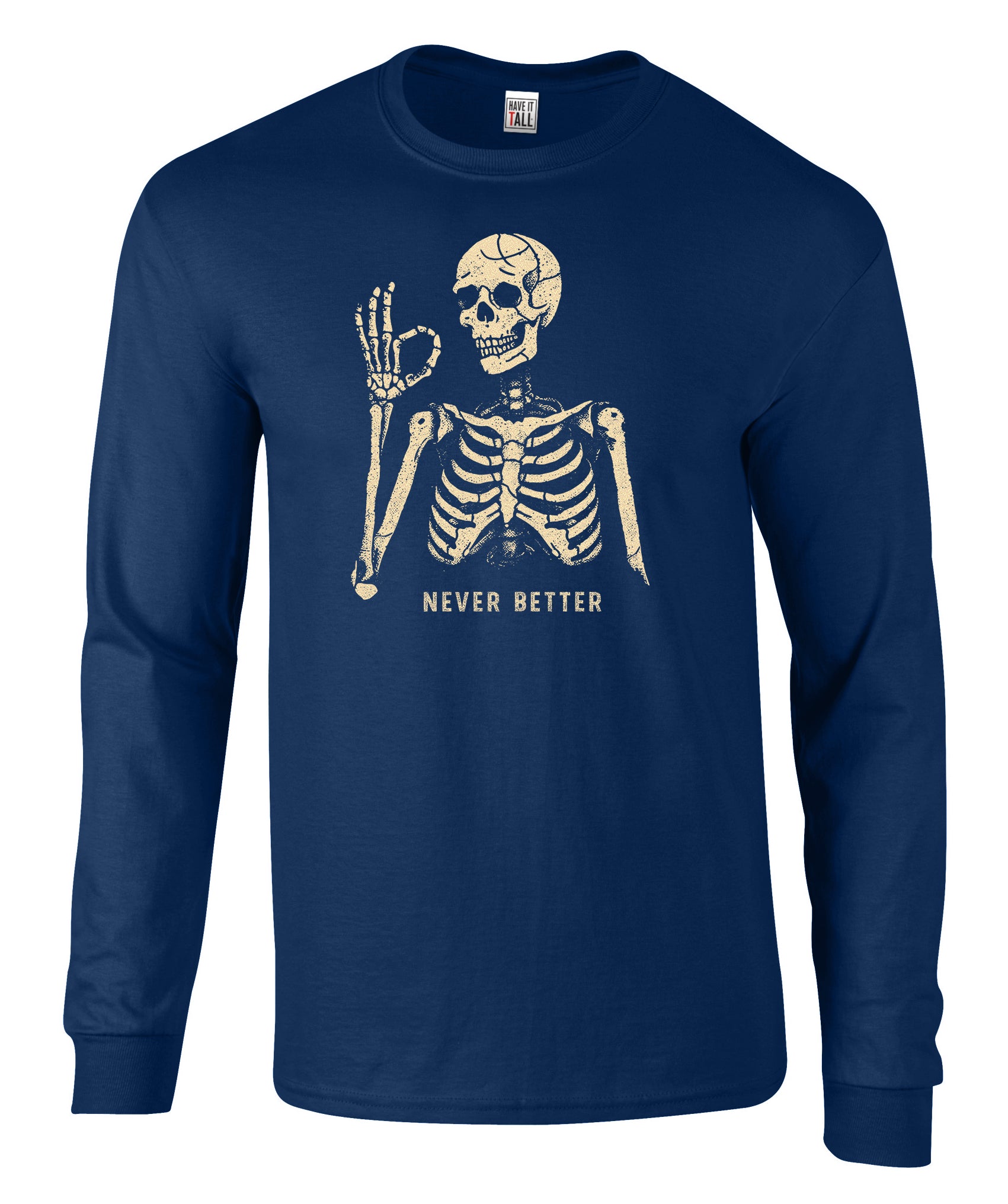 Never Better Long Sleeve Graphic Tee