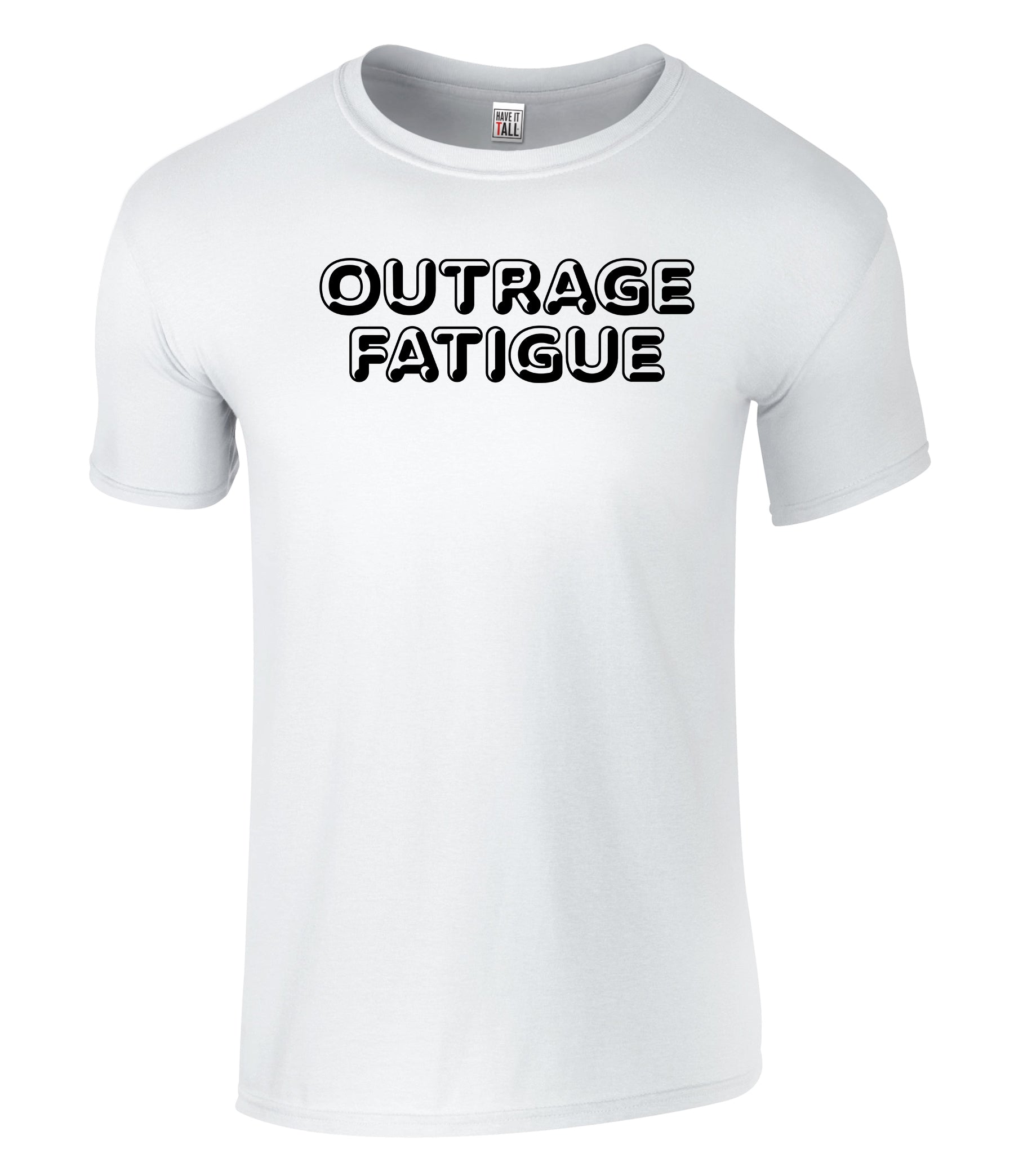Outrage Fatigue Graphic T Shirt