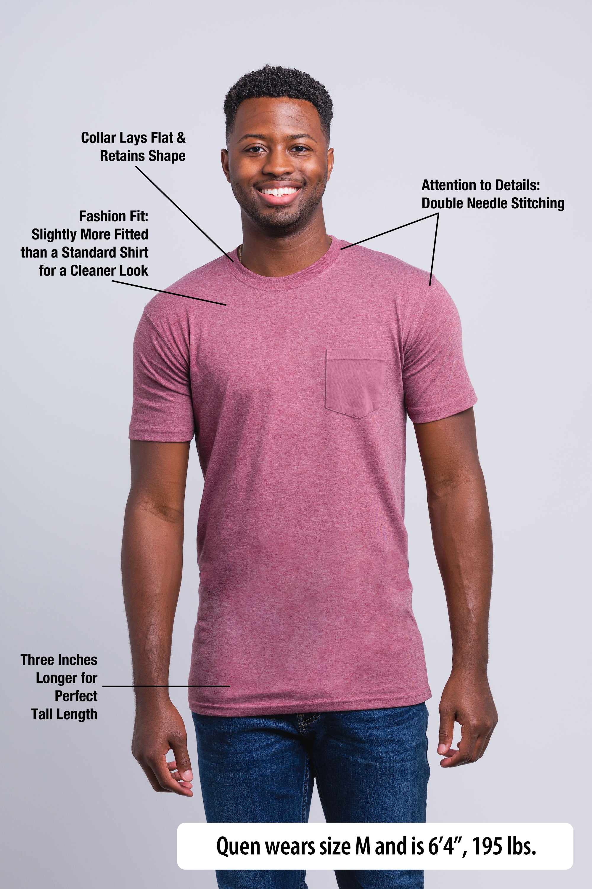 Have It Tall Fashion Fit Tall pocket T Shirt worn by a male model (6'4" tall) wearing a size medium Heather Burgundy standing against a blank background with text highlighting the t shirts features.