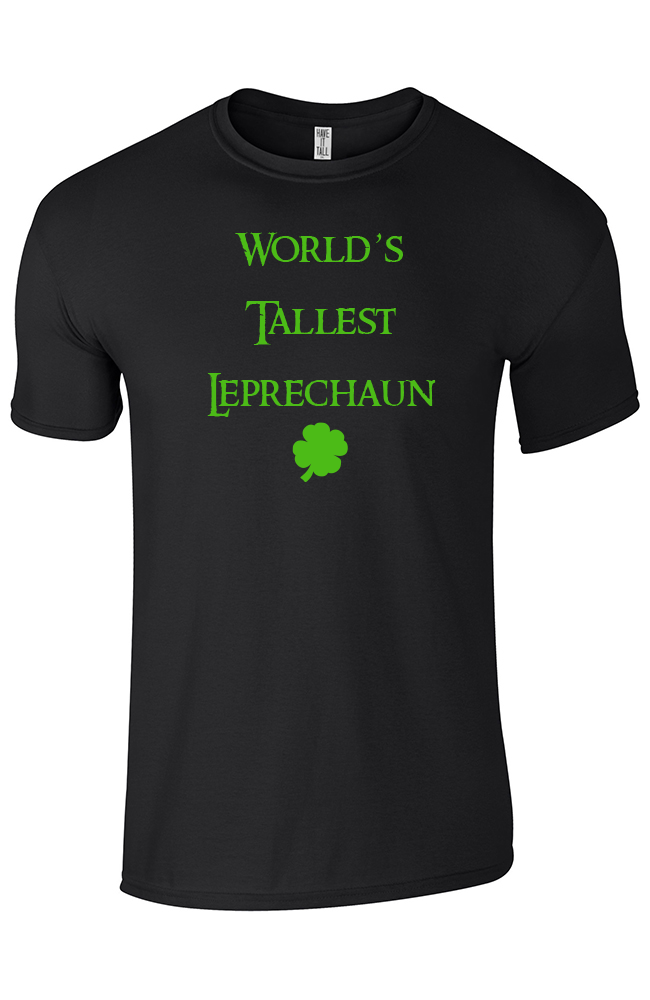 black T shirt with green text reading "World's Tallest Leprechaun" and a four leaf clover design at the bottom against a white background